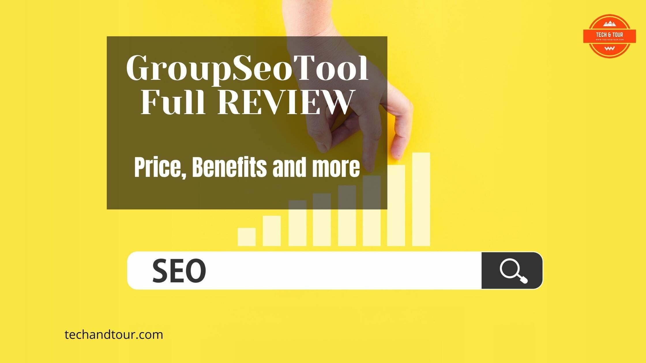 GroupSeoTool Full REVIEW